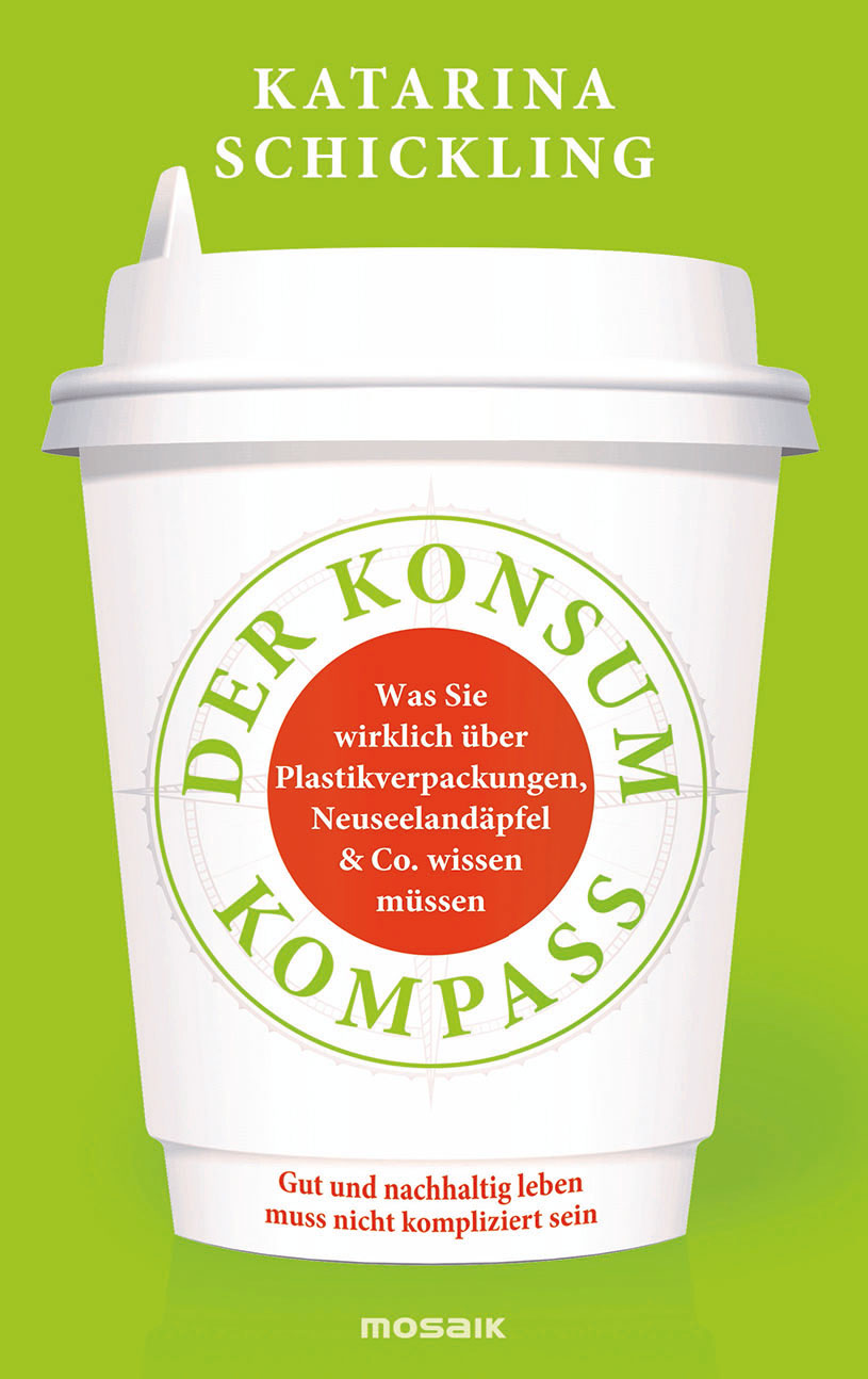 Der Konsumkompass von Katarina Schickling